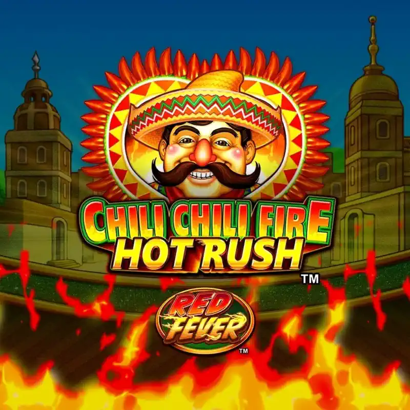 Chilli Chilli Fire Hot Rush